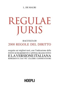 Luigi De Mauri Regulae juris. Raccolta di 2000 regole del diritto, e (Paperback) - Picture 1 of 1