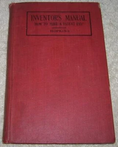 Inventor's Manual How to Make a Patent Pay George M. Hopkins Vintage 1919 HC - Bild 1 von 5