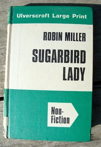Sugarbird Lady ~1981 HC~ Miller Flying Nurse Pilot Bio EMT Medical Large Print - Bild 1 von 9