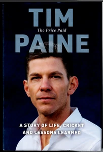 The Price Paid - A Story of Life, Cricket & Lessons Learned ; Tim Paine - HC - Picture 1 of 5