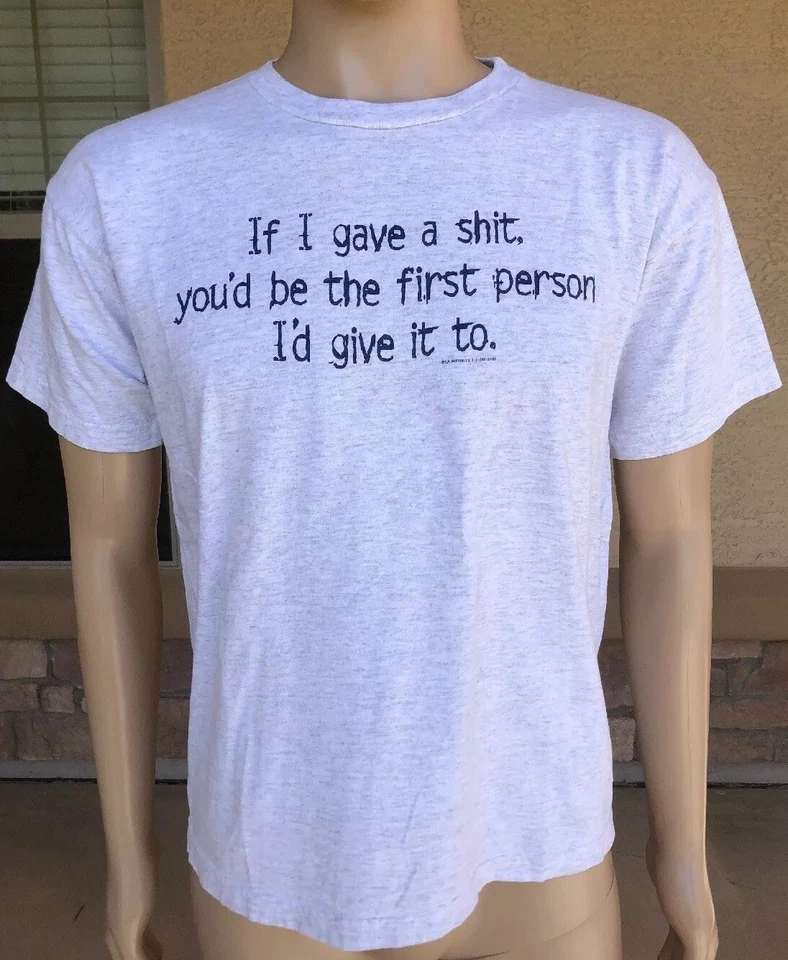 Vintage 90s Humor T Shirt If I Gave A Sh*t Base Line USA Made Size Large - Image 1 of 4