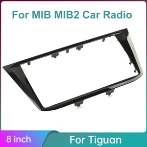 8 pollici nero MIB MIB2 display auto pannello radio telaio decorazione per VW Tiguan - Foto 1 di 6