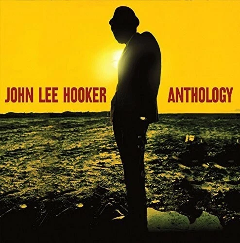Anthology by Hooker, John Lee (Record, 2016)