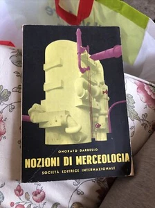 NOZIONI di MERCEOLOGIA darbesio , sei 1957 - Foto 1 di 8