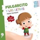 Pulgarcito Y Las Palabras by Pablo Zamboni Board Book Book