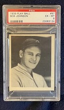 1939 Play Ball Bob Johnson #97 PSA 6