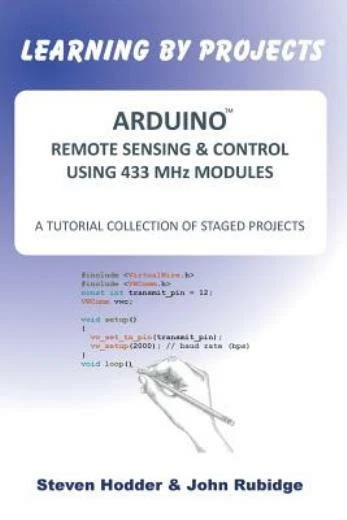 Arduino Remote Sensing & Control Using 433 Mhz Modules: A Tutorial Collecti... - Image 1 of 1