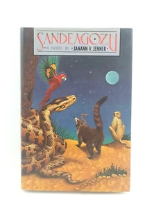 Sandeagozu A Novel by Janann V. Jenner Hardcover Book First edition 1986 - Foto 1 di 13