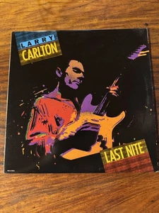 LARRY CARLTON - Last Nite ~ MCA 5866 (1986) w/Abraham Laboriel EX - Picture 1 of 5
