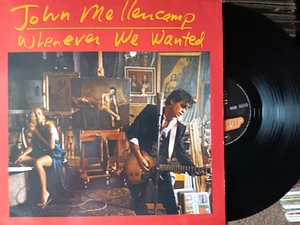 JOHN MELLENCAMP Whenever We Wanted 1991 IMPORT VINYL LP with Get A Leg Up - Picture 1 of 1