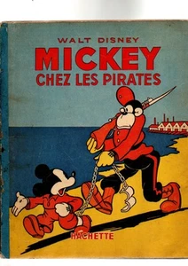 MICKEY CHEZ LES PIRATES. Hachette 1937. EO. Bel état - Picture 1 of 2