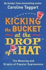 Kicking the Bucket at the Drop of a Hat: The Me. Taggart.#