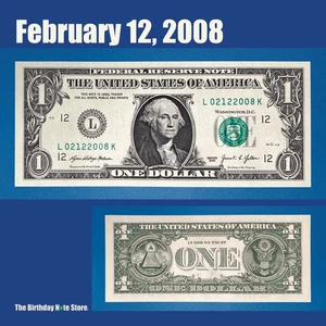 February 12, 2008 Birthday Anniversary $1 One Dollar Bill Serial Number 02122008 - Picture 1 of 2