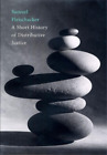 Samuel Fleischack A Short History of Distributive Justi (Paperback) (US IMPORT)