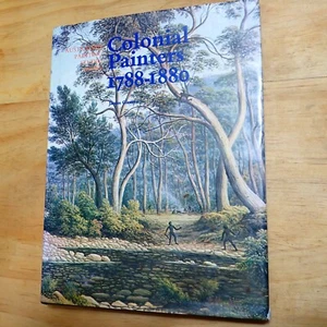 Colonial Painters 1788 - 1880 - James Gleeson - Australia - Art Book - Bild 1 von 11