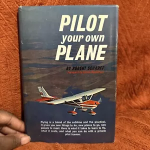 Pilot Your Own Plane by Robert Scharff (Hardcover, 1968) - Picture 1 of 8