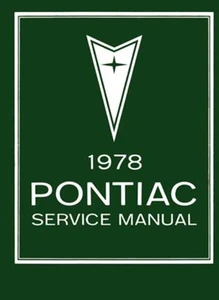 1978 Pontiac Shop Service Repair Manual Book Engine Drivetrain Electrical OEM - Picture 1 of 1