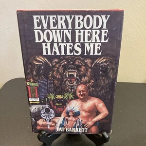 Everybody Down Here Hates Me by Pat I. Barrett (1991, Hardcover) Wrestling Book - Imagen 1 de 5