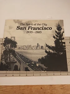 The Spirit of the City San Francisco, 1935-1985 Local History Studies Volume 32 - Picture 1 of 10