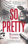 So Pretty By Ronnie Turner - New Copy - 9781914585593