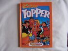 BEANO BOOKS COMIC CAPERS - TOPPER Hardback 2000 Very Good Condition 