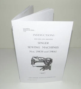 Singer Sewing Machine 29K58 29K62 Instruction and Adjusting Manual Reproduction - Picture 1 of 11