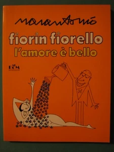 MARANTONIO " FIORIN FIORELLO L'AMORE E' BELLO " AL BUM MONDADORI 1981 - Bild 1 von 1