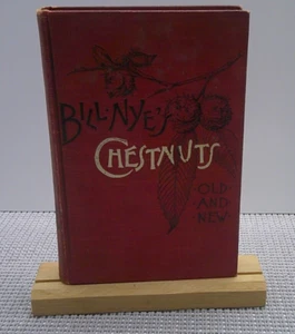Bill Nye's Chestnuts Old and New 1894 - Picture 1 of 18