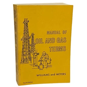 Manual of Oil and Gas Terms 4th Ed Williams Meyers 1980 Petroleum Book - Picture 1 of 6