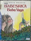 Babushka Baba Yaga by Patricia Polacco Hardcover Russian And Ukrainian Fairy Tal