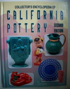 1999 Collector's Encyclopedia of California Pottery 2nd Edition by Jack Chipman - Picture 1 of 12