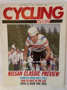 CYCLING WEEKLY - 25 SEPTEMBER 1986 - NISSAN CLASSIC PREVIEW - SWISS 12 HOUR - Picture 1 of 1