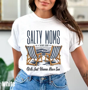 Salty Moms Beach Club T-Shirt Girls Just Wanna Have Sun Tee Summer Vacation Vibe - Picture 1 of 5