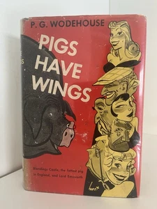 Pigs Have Wings, P.G. Wodehouse, Doubleday, 1952, First Edition - Imagen 1 de 18