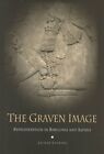 Graven Image Representation in Babylonia and Assyria 9780812236484 | Brand New