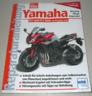 Reparaturanleitung Yamaha FZ 1 + FZ 1 Fazer ab Modelljahr 2006 Bucheli Buch Neu!