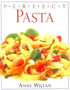 Perfect Pasta by Willan, Anne - Bild 1 von 1