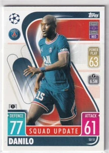 Topps Match Attax Champions League Extra 21/22 SU 51 Danilo - Picture 1 of 1