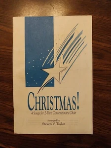 CHRISTMAS!: 4 Songs for 2-Part Contemporary Choir / Arr. by Steven V Taylor - Picture 1 of 4