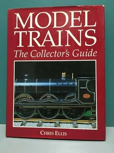 "Model Trains: The Collector's Guide" von Chris Ellis 1st/1st HC/DJ 1994 - Bild 1 von 12