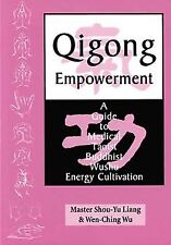 Qigong Empowerment de Shou-Yu Liang | Livre | état bon