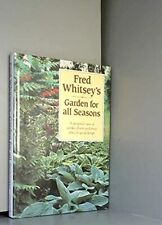 Garden for All Seasons, Whitsey, Fred