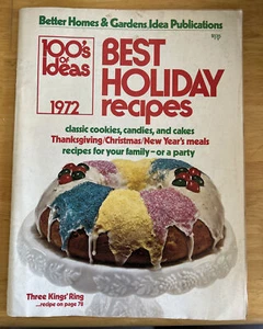 Better Homes & Garden 100s of Ideas Best Holiday Cookbook Recipes Magazine 1972 - Picture 1 of 11