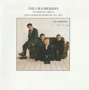 THE CRANBERRIES no need to argue DOLORES O' RIORDAN BURT BACHARACH bonus tracks! - Picture 1 of 2