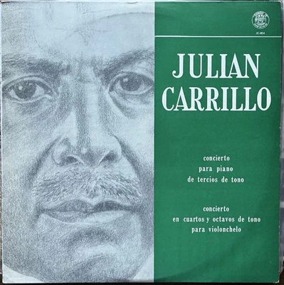 JULIAN CARRILLO  Piano Concert in 3rds of Tones AND IN 4ths and 8ths for CELLO  - Image 1 of 4