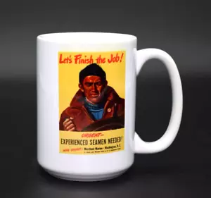 15 oz HOGG Brand WWII Merchant Marine poster #2 Ceramic Coffee Mug - Picture 1 of 3