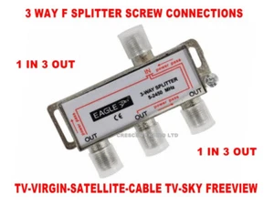 3 WAY SPLITTER F TYPE SCREW CONNECTIONS TV-VIRGIN-SATELLITE-SKY FREEVIEW ETC. - Picture 1 of 1