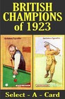 Gallaher BRITISH  CHAMPIONS of 1923 (Sport) - Select-A-Card