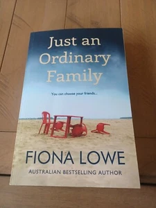 Just An Ordinary Family: You can choose your friends ... by Fiona Lowe: New - Imagen 1 de 7