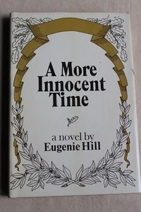 A More Innocent Time bekannt durch Eugenie Hill HC 1979 - Bild 1 von 2